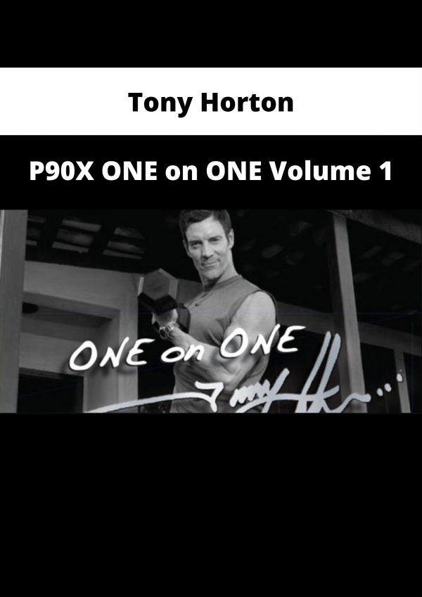 Tony Horton – P90x One On One Volume 1