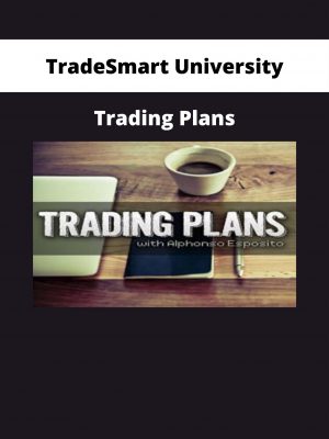 Tradesmart University – Trading Plans