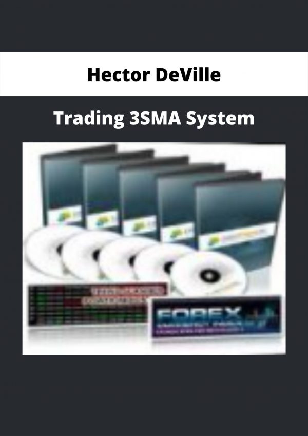 Trading 3sma System By Hector Deville