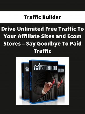 Traffic Builder – Drive Unlimited Free Traffic To Your Affiliate Sites And Ecom Stores – Say Goodbye To Paid Traffic