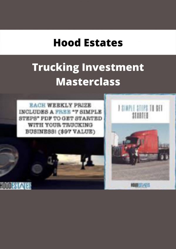 Trucking Investment Masterclass By Hood Estates