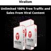 Unlimited 100% Free Traffic And Sales From Viral Content From Viralism