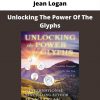 Unlocking The Power Of The Glyphs By Jean Logan