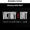 Victory Unit 2017 By Brandon Carter