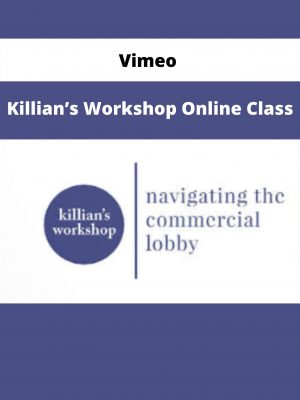 Vimeo – Killian’s Workshop Online Class
