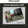 Vince Lynch – Street Hypnotism Dvd