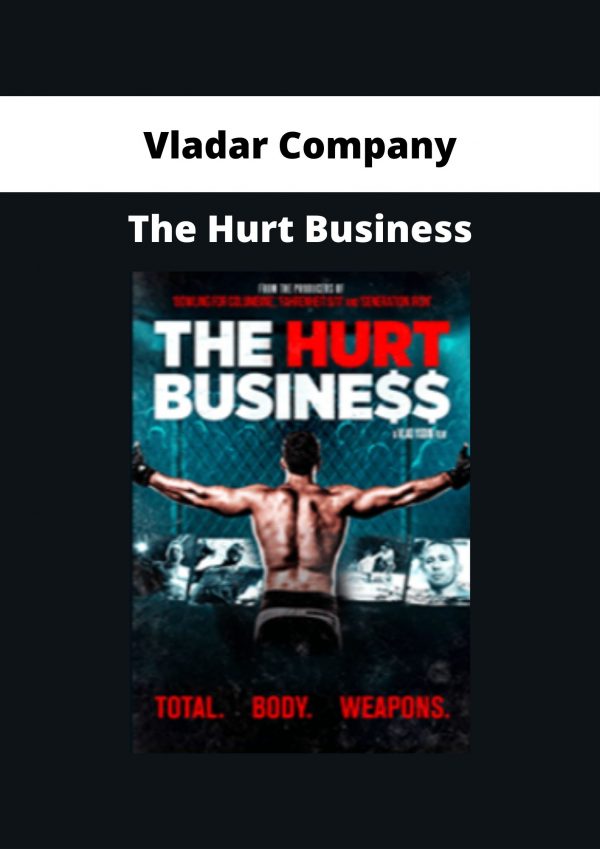 Vladar Company – The Hurt Business