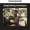 Weightlifting Techniques By Istvan Javorek