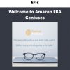 Welcome To Amazon Fba Geniuses By Eric