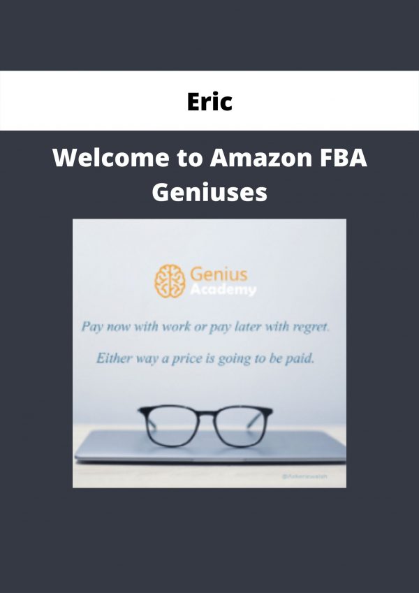 Welcome To Amazon Fba Geniuses By Eric