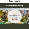 Why Spanish Is Easy By Benny Lewis