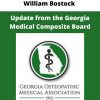 William Bostock – Update From The Georgia Medical Composite Board