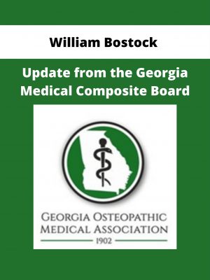 William Bostock – Update From The Georgia Medical Composite Board