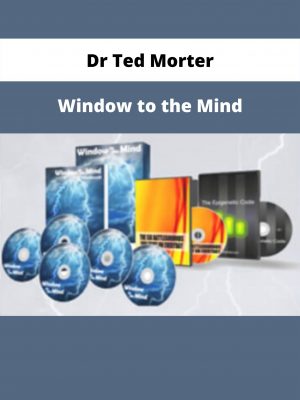 Window To The Mind By Dr Ted Morter