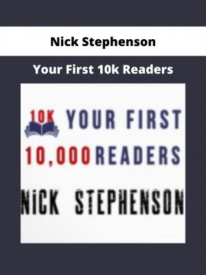 Your First 10k Readers By Nick Stephenson