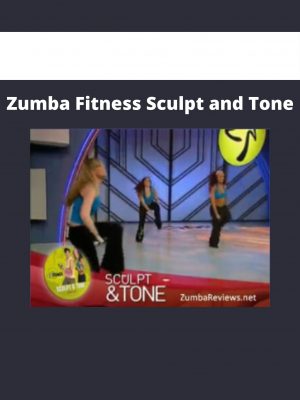 Zumba Fitness Sculpt And Tone