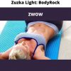 Zuzka Light: Bodyrock – Zwow