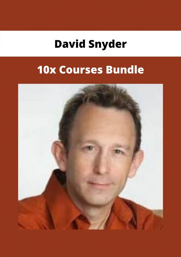 10x Courses Bundle By David Snyder