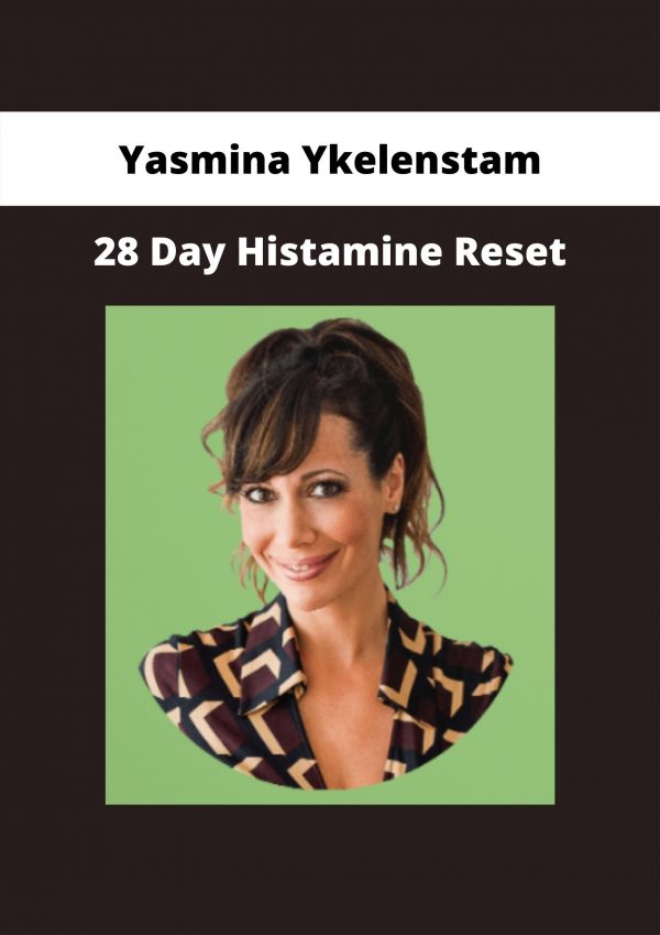 28 Day Histamine Reset By Yasmina Ykelenstam