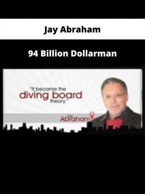 94 Billion Dollarman By Jay Abraham