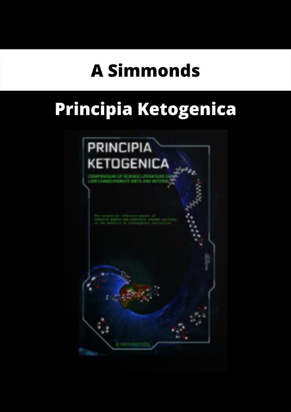 A Simmonds – Principia Ketogenica