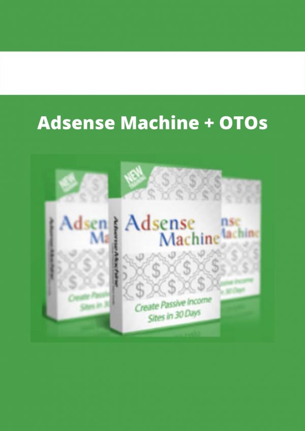 Adsense Machine + Otos