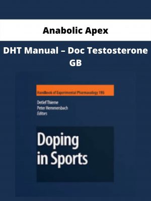 Anabolic Apex – Dht Manual – Doc Testosterone Gb