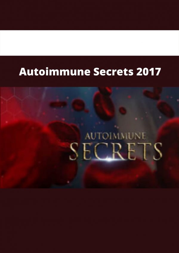 Autoimmune Secrets 2017