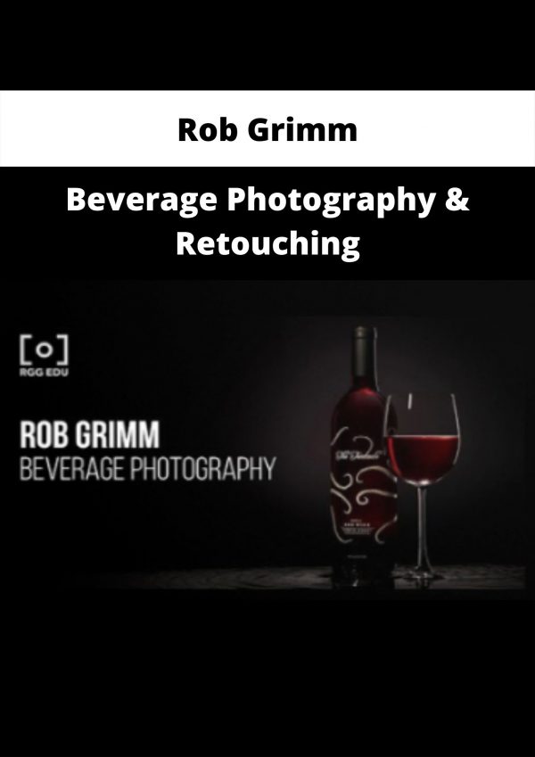 Beverage Photography & Retouching By Rob Grimm