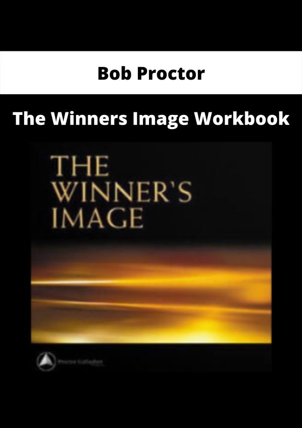 Bob Proctor – The Winners Image Workbook