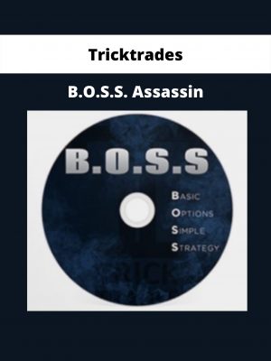 B.o.s.s. Assassin By Tricktradesb.o.s.s. Assassin By Tricktrades