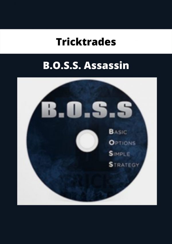 B.o.s.s. Assassin By Tricktradesb.o.s.s. Assassin By Tricktrades