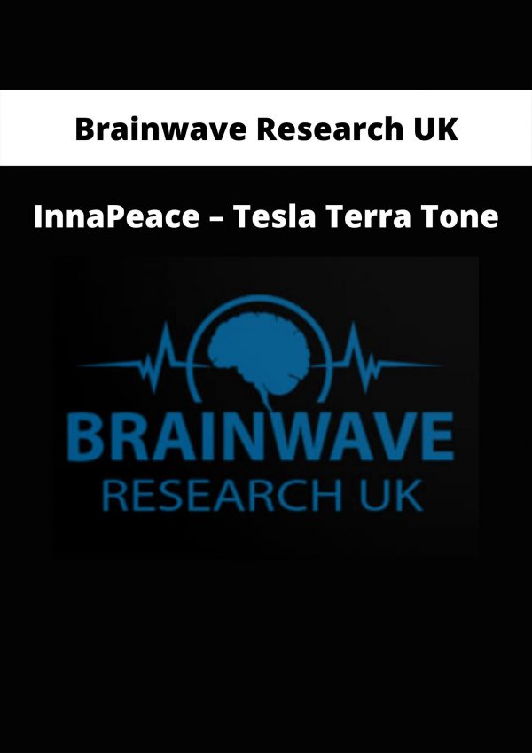 Brainwave Research Uk – Innapeace – Tesla Terra Tone