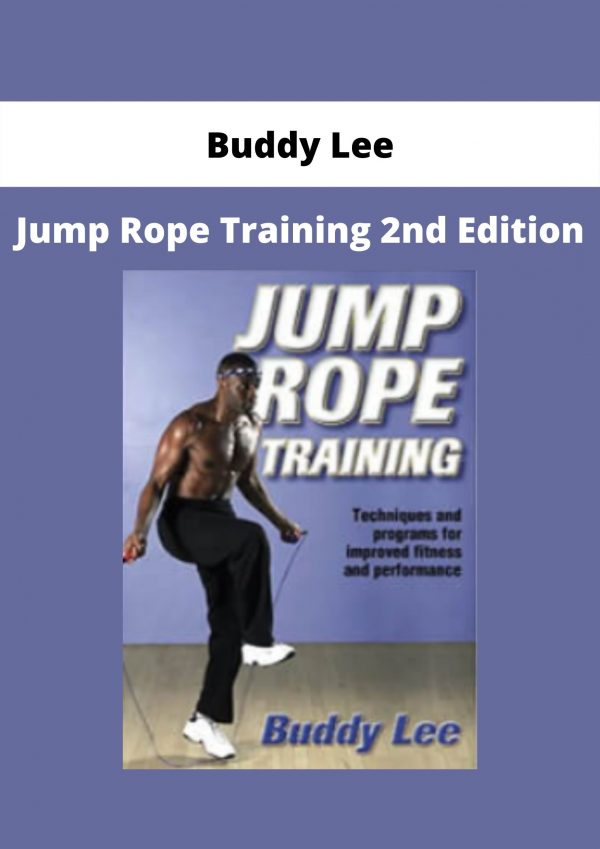 Buddy Lee – Jump Rope Training 2nd Edition