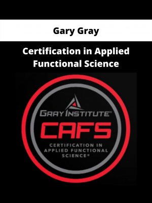 Certification In Applied Functional Science By Gary Gray