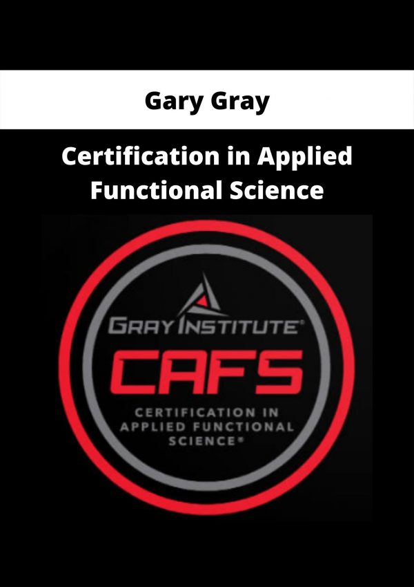 Certification In Applied Functional Science By Gary Gray