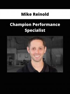 Champion Performance Specialist By Mike Reinold