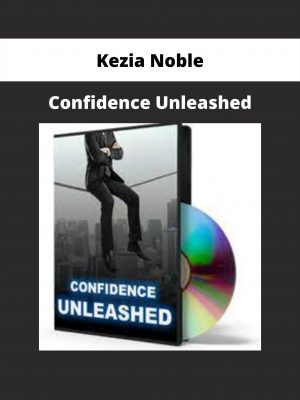 Confidence Unleashed From Kezia Noble