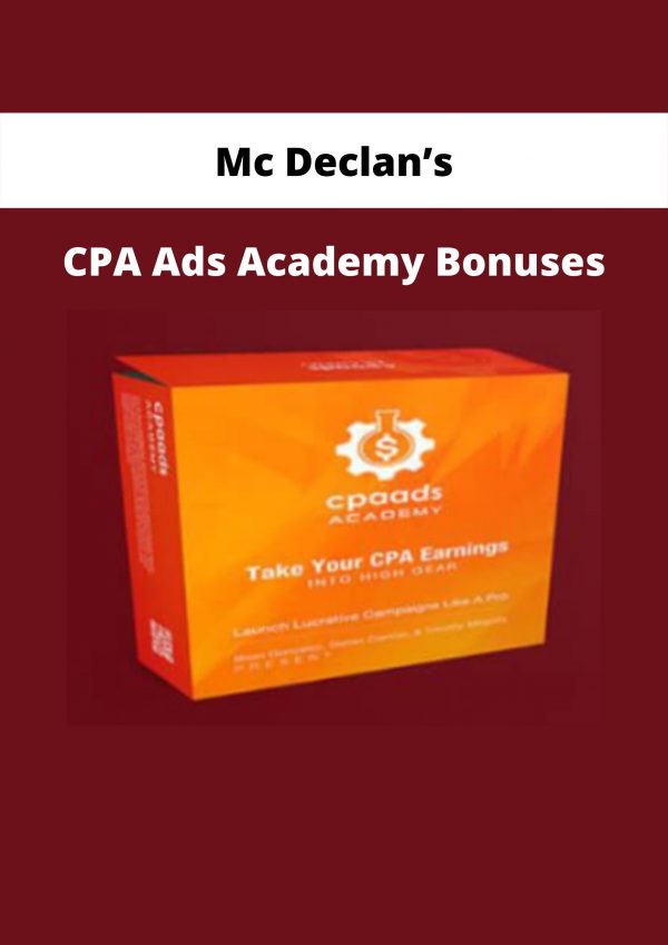 Cpa Ads Academy Bonuses By Mc Declan’s