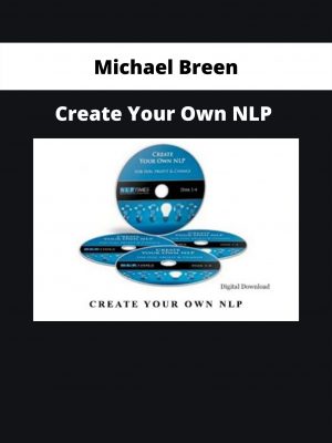 Create Your Own Nlp By Michael Breen