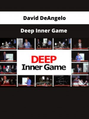 Deep Inner Game By David Deangelo