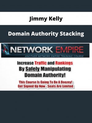 Domain Authority Stacking By Jimmy Kelly
