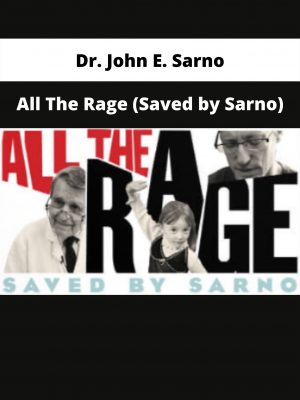 Dr. John E. Sarno – All The Rage (saved By Sarno)