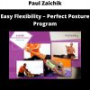 Easy Flexibility – Perfect Posture Program By Paul Zaichik