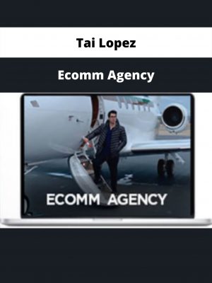 Ecomm Agency By Tai Lopez