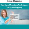 Emotional Freedom Techniques (eft) And Tapping By Robin Bilazarian