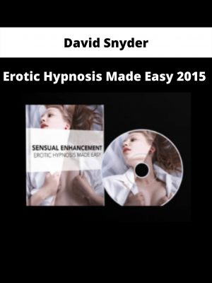 Erotic Hypnosis Made Easy 2015 By David Snyder