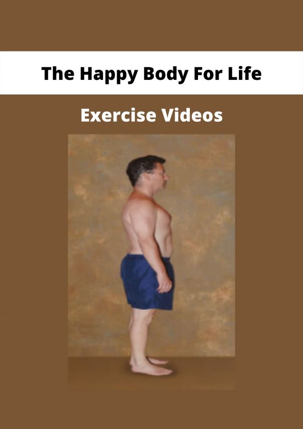 Exercise Videos By The Happy Body For Life