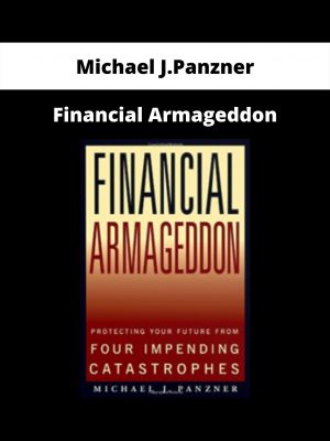 Financial Armageddon By Michael J.panzner