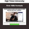 First 100k Formula By High Ticket University